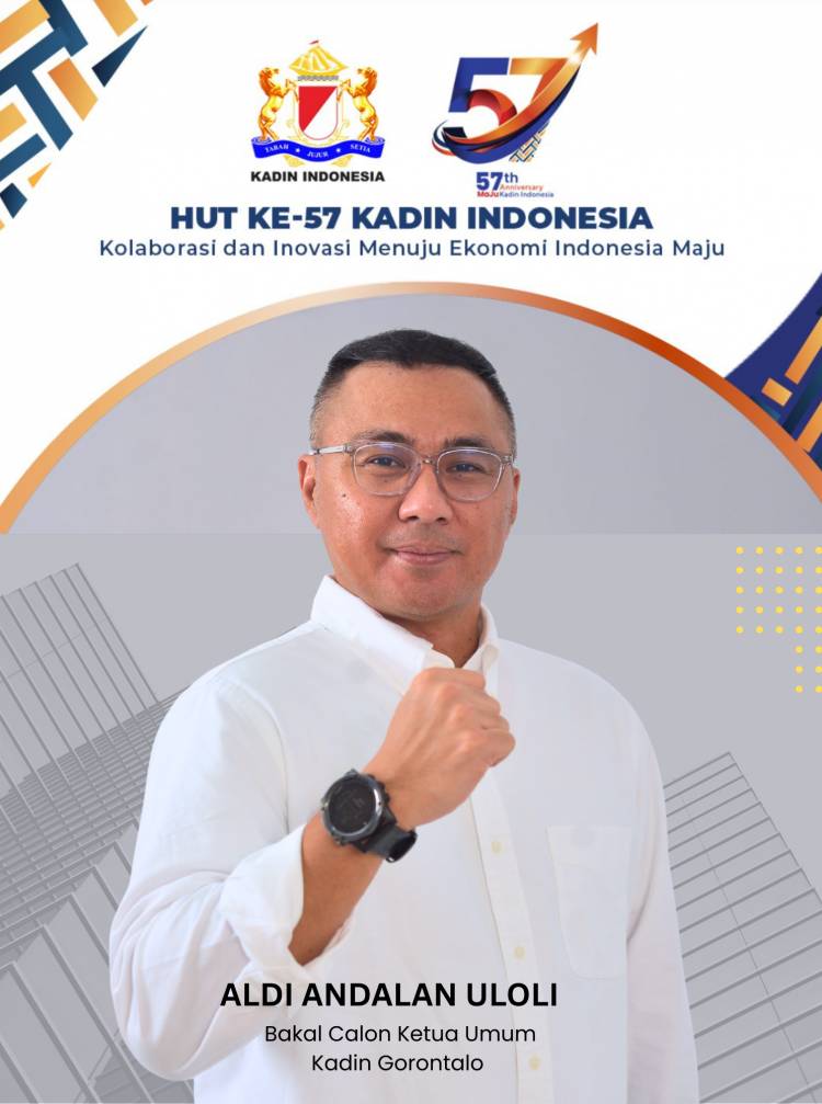 Kadin Indonesia Usia 57 Tahun, Aldi Uloli Dorong Gorontalo Ikut Ambil Bagian